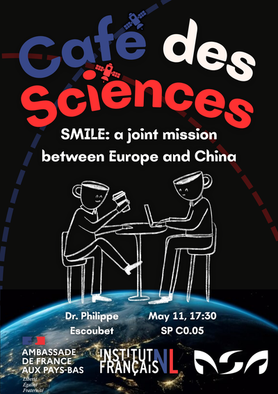 Poster Café des Sciences, SMILE:  a joint mission between Europe and China